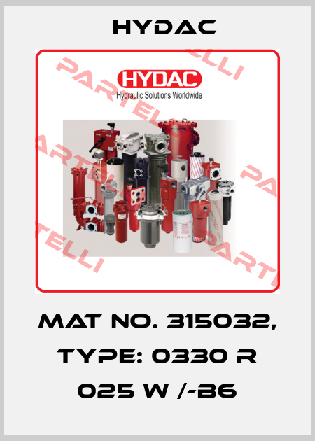 Mat No. 315032, Type: 0330 R 025 W /-B6 Hydac