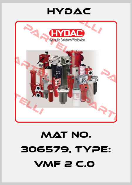 Mat No. 306579, Type: VMF 2 C.0  Hydac