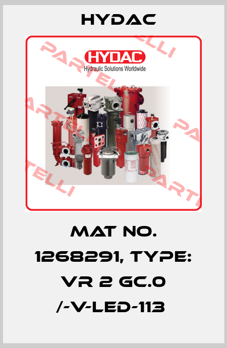 Mat No. 1268291, Type: VR 2 GC.0 /-V-LED-113  Hydac