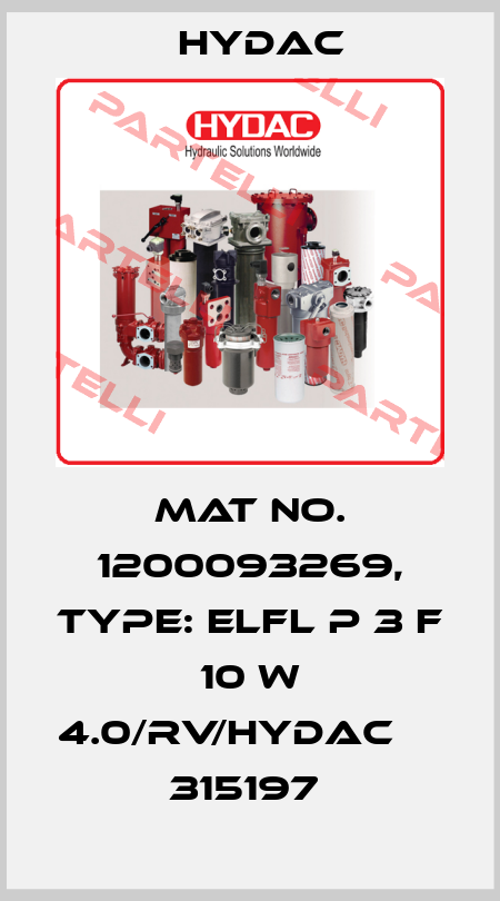 Mat No. 1200093269, Type: ELFL P 3 F 10 W 4.0/RV/HYDAC        315197  Hydac