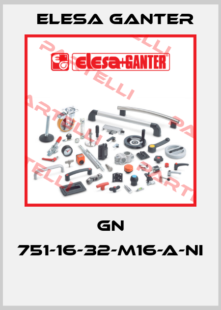 GN 751-16-32-M16-A-NI  Elesa Ganter