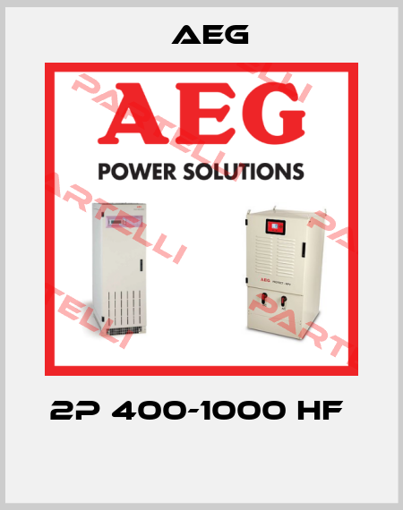 2P 400-1000 HF   AEG
