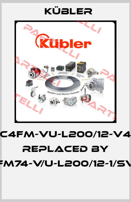 ASC4FM-VU-L200/12-V44A replaced by ASH/ME/FM74-V/U-L200/12-1/SVK44/15/A  Kübler