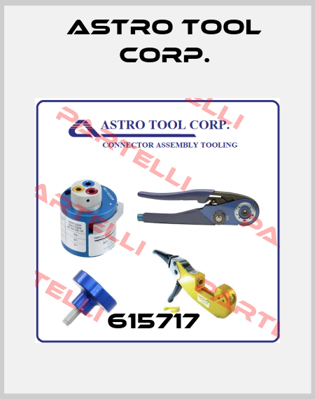615717  Astro Tool Corp.