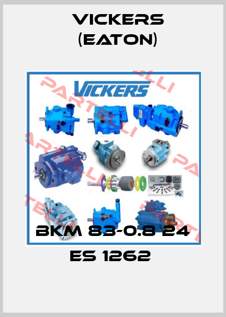 BKM 83-0.8 24 ES 1262  Vickers (Eaton)