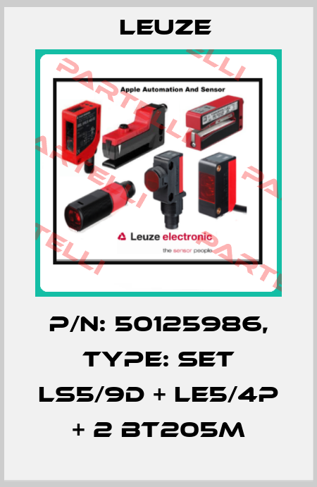p/n: 50125986, Type: SET LS5/9D + LE5/4P + 2 BT205M Leuze