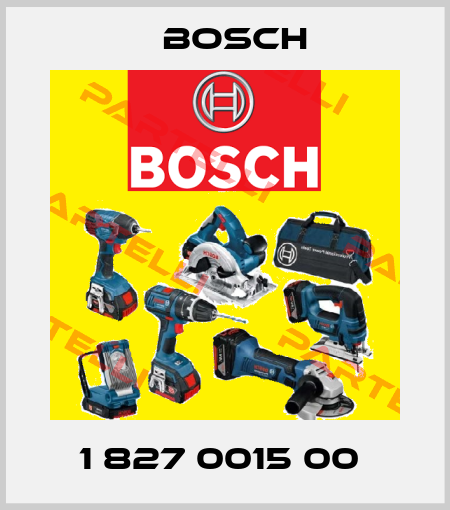 1 827 0015 00  Bosch