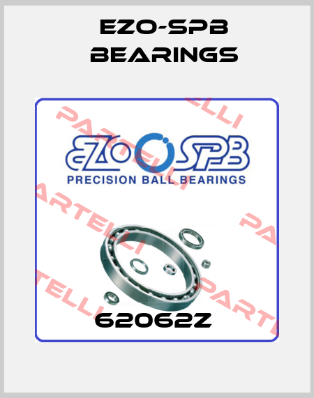 62062Z  EZO-SPB Bearings