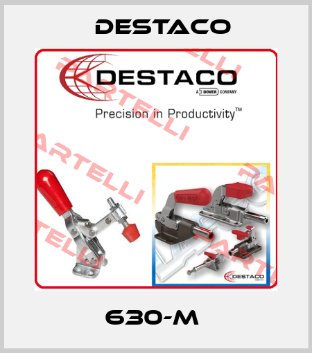 630-M  Destaco