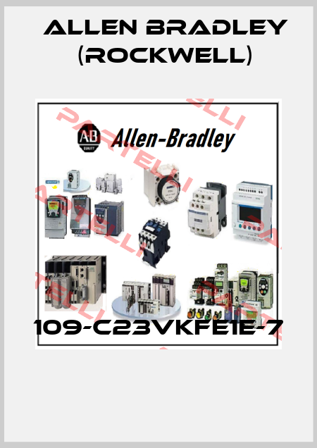109-C23VKFE1E-7  Allen Bradley (Rockwell)