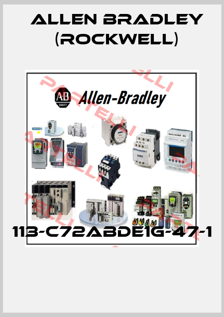 113-C72ABDE1G-47-1  Allen Bradley (Rockwell)