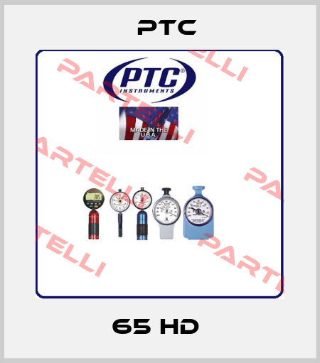 65 HD  PTC