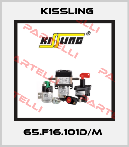 65.F16.101D/M  Kissling