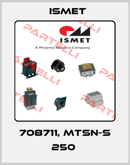 708711, MTSN-S 250  Ismet