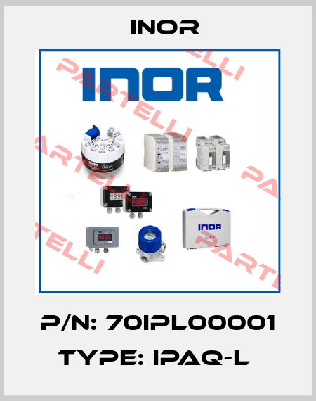 P/N: 70IPL00001 Type: IPAQ-L  Inor