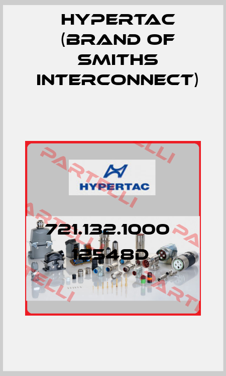 721.132.1000   12548D  Hypertac (brand of Smiths Interconnect)
