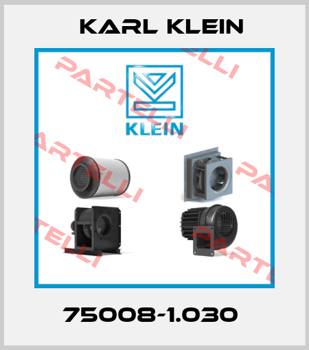 75008-1.030  Karl Klein