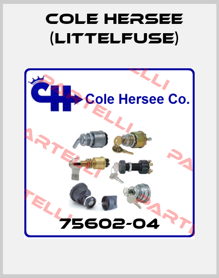 75602-04 COLE HERSEE (Littelfuse)