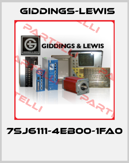 7SJ6111-4EB00-1FA0  Giddings-Lewis