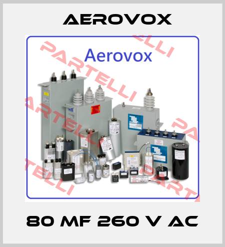 80 MF 260 V AC Aerovox