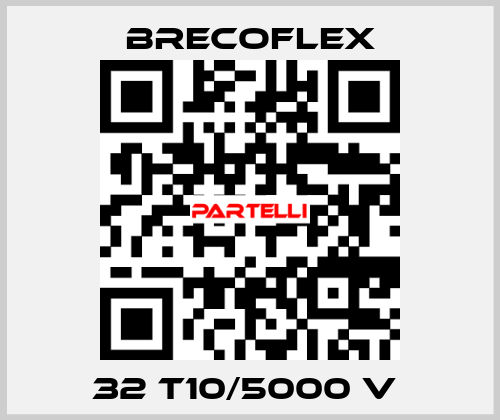 32 T10/5000 V  Brecoflex