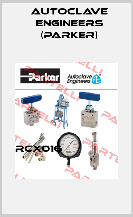 RCX016                       Autoclave Engineers (Parker)
