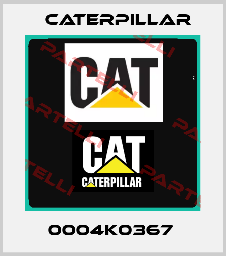 0004K0367  Caterpillar