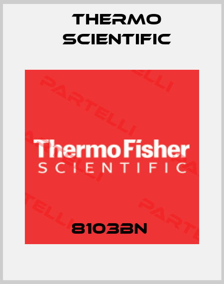 8103BN  Thermo Scientific