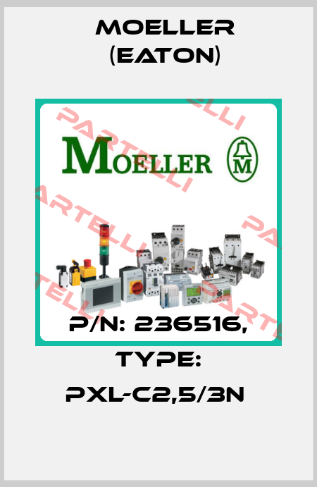 P/N: 236516, Type: PXL-C2,5/3N  Moeller (Eaton)