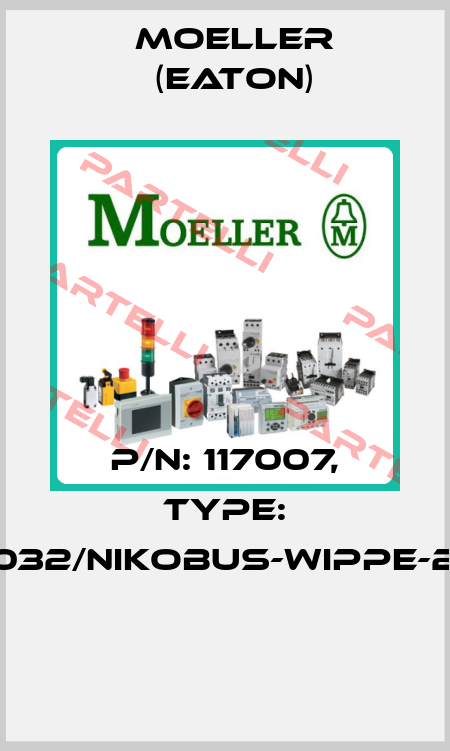 P/N: 117007, Type: 100-00032/NIKOBUS-WIPPE-2X1/2-IR  Moeller (Eaton)