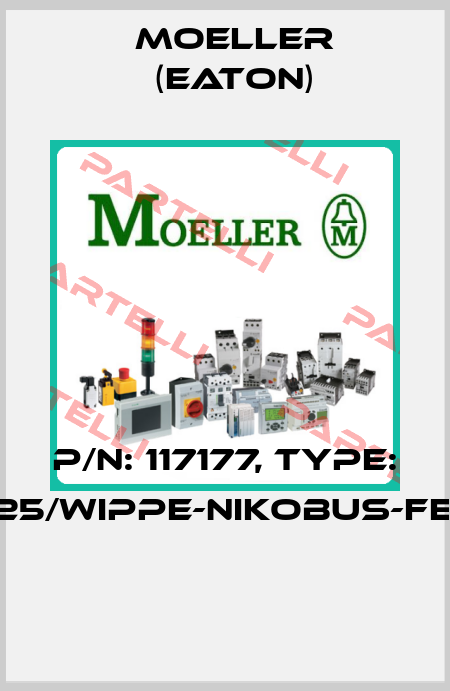 P/N: 117177, Type: 101-00025/WIPPE-NIKOBUS-FEEDB.-I-0  Moeller (Eaton)