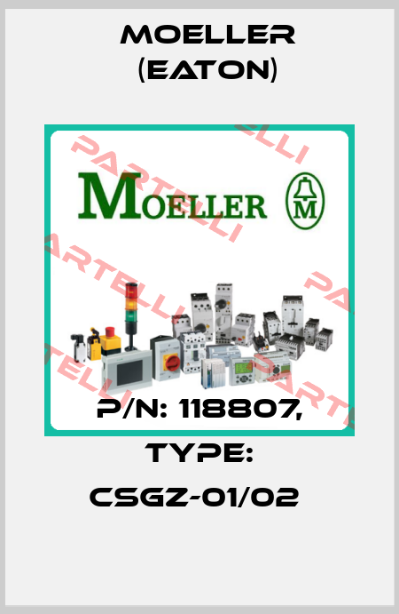 P/N: 118807, Type: CSGZ-01/02  Moeller (Eaton)