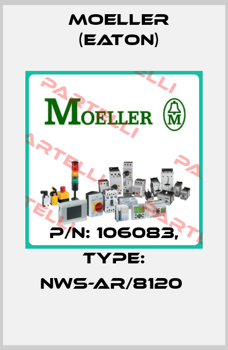 P/N: 106083, Type: NWS-AR/8120  Moeller (Eaton)