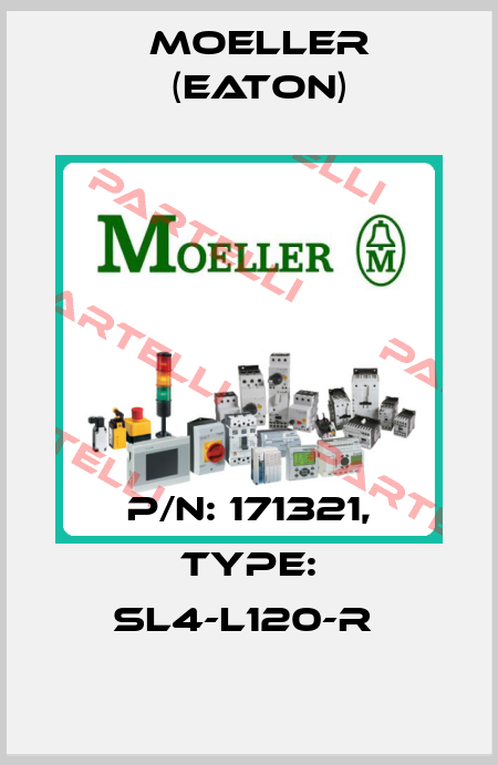 P/N: 171321, Type: SL4-L120-R  Moeller (Eaton)