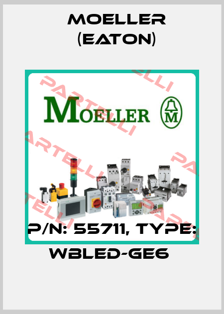 P/N: 55711, Type: WBLED-GE6  Moeller (Eaton)
