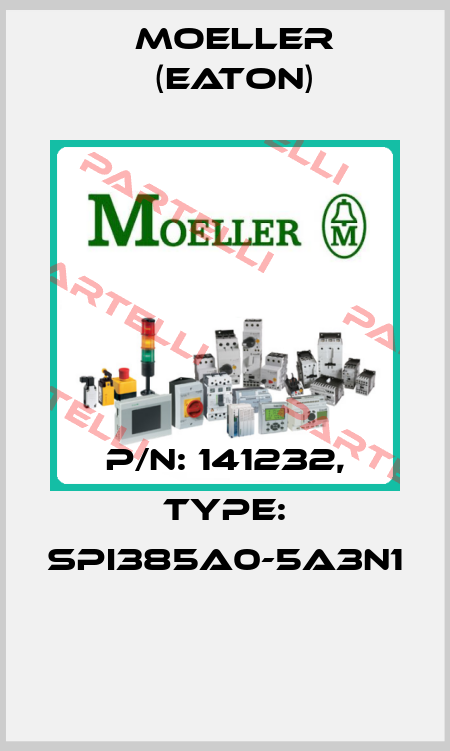 P/N: 141232, Type: SPI385A0-5A3N1  Moeller (Eaton)
