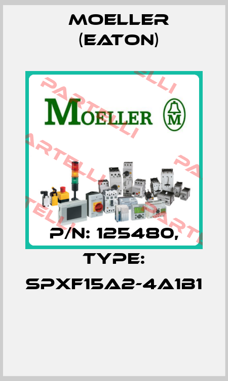 P/N: 125480, Type: SPXF15A2-4A1B1  Moeller (Eaton)