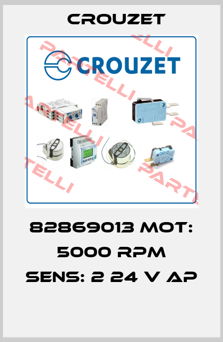 82869013 MOT: 5000 RPM SENS: 2 24 V AP  Crouzet