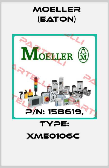 P/N: 158619, Type: XME0106C  Moeller (Eaton)