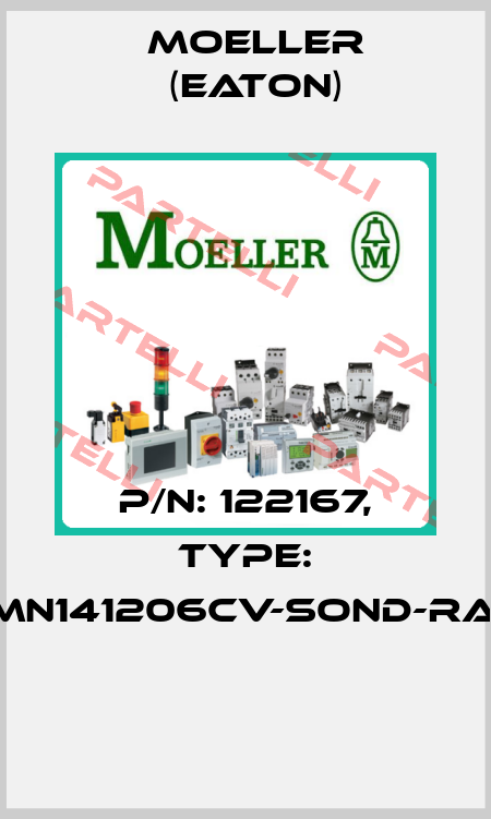 P/N: 122167, Type: XMN141206CV-SOND-RAL*  Moeller (Eaton)