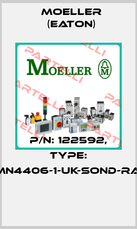 P/N: 122592, Type: XMN4406-1-UK-SOND-RAL*  Moeller (Eaton)