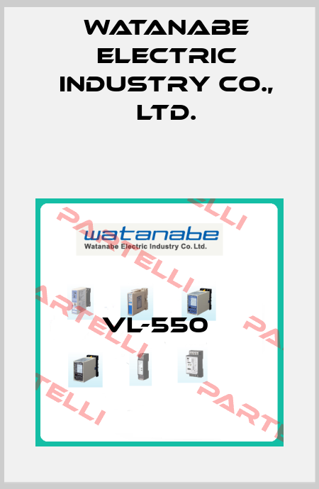 VL-550  Watanabe Electric Industry Co., Ltd.