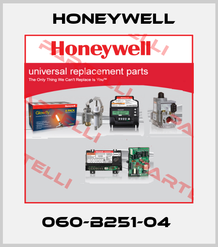 060-B251-04  Honeywell