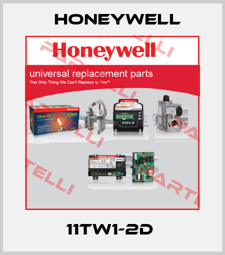 11TW1-2D  Honeywell