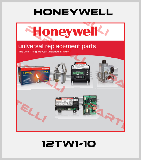 12TW1-10  Honeywell