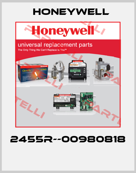 2455R--00980818  Honeywell