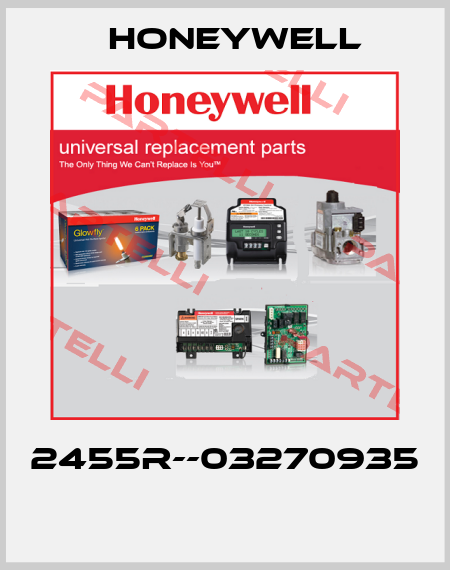 2455R--03270935  Honeywell
