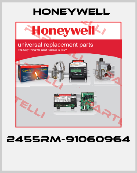 2455RM-91060964  Honeywell