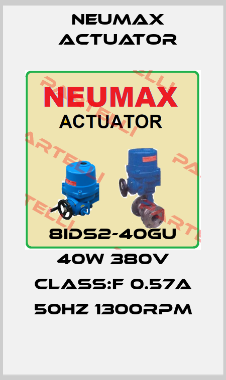 8IDS2-40GU 40W 380V CLASS:F 0.57A 50HZ 1300RPM Neumax Actuator