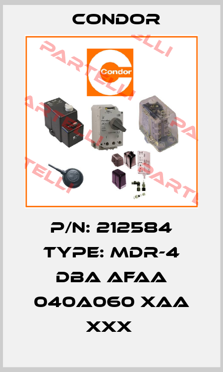 P/N: 212584 Type: MDR-4 DBA AFAA 040A060 XAA XXX  Condor